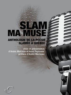 cover image of Anthologie de la poésie slamée à Québec
